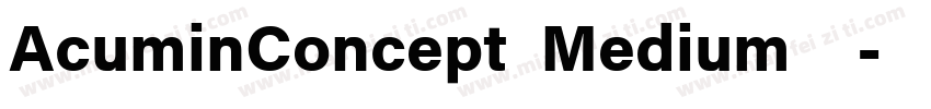 AcuminConcept Medium 中字体转换